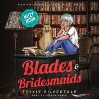 Blades_and_Bridesmaids